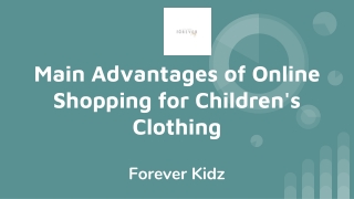 Main Advantages of Online Shopping for Children's Clothing