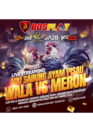 BOSPLAY CLUB388 AGEN ADU SABUNG AYAM PISAU