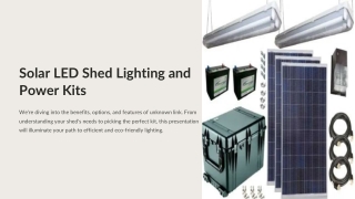 solar led shed lighting and power kits