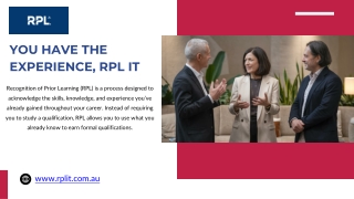 you have the experience rpl it