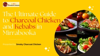 The Ultimate Guide to Charcoal Chicken and Kebabs in Mirrabooka