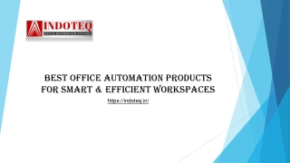 Best Office Automation Products for Smart & Efficient Workspaces