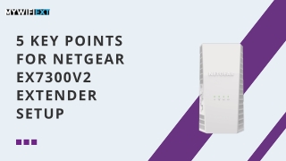 5 key points for netgear ex7300v2 extender setup