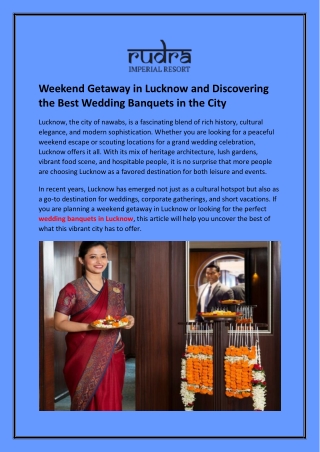 Weekend Getaway in Lucknow and Discovering the Best Wedding Banquets in the City