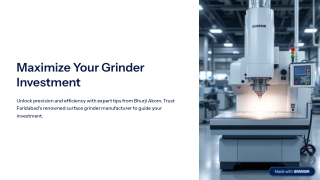 maximize your grinder investment