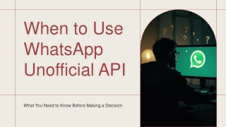 When to Use (and Avoid) the WhatsApp Unofficial API
