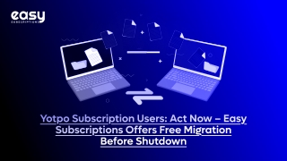 easy subscriptions