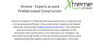 xtreme experts at work prefabricated construction