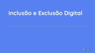 inclus o e exclus o digital