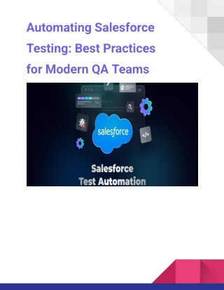 Automating Salesforce Testing: Tools, Frameworks, and Real-World Practices