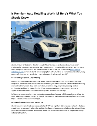 Is Premium Auto Detailing Worth It Here’s What You Should Know