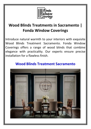 Wood Blinds Treatments in Sacramento  Fonda Window Coverings
