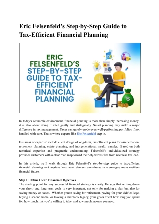 Eric Felsenfeld’s Guide to Reducing Taxes and Building Wealth