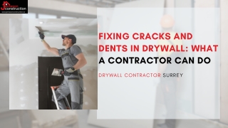 Fixing Cracks and Dents in Drywall What a Contractor Can Do