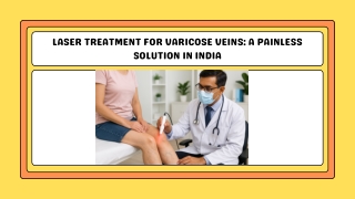 Laser Treatment for Varicose Veins