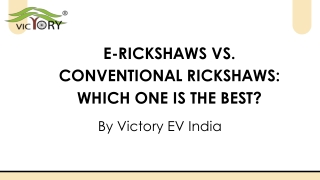 e rickshaws v s conventional rickshaws which