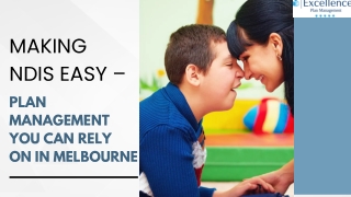 Making NDIS Easy – Plan Management You Can Rely On In Melbourne