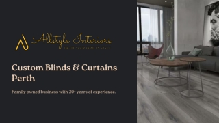 Stylish Blinds, Curtains & Shutters for Perth Homes | All Style Interiors