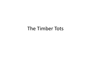 the timber tots