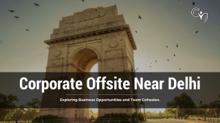 Perfect Corporate Offsite Venues Near Delhi for a Productive Team Retreat