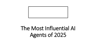 the most influential ai agents of 2025
