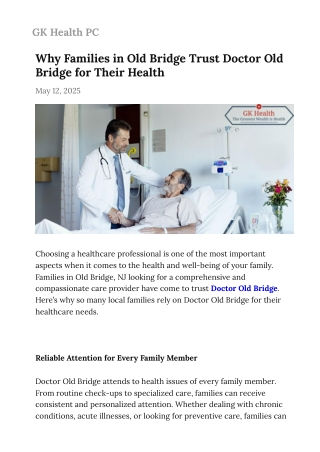 Why Families in Old Bridge Trust Doctor Old Bridge for Their Health