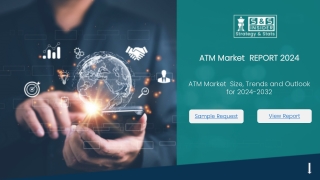 atm market report 2024