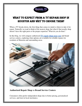 What to Expect from a TV Repair Shop in Houston and Why to Choose Them