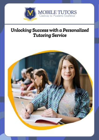 Unlocking Success with a Personalized Tutoring Service