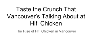 _Vancouver’s Talking About at Hifi Chicken