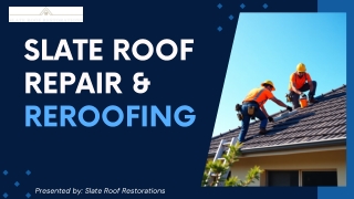 Slate Roof Repair & Reroofing