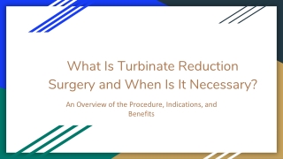 What Is Turbinate Reduction Surgery and When Is It Necessary_