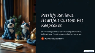 petslify reviews heartfelt custom pet keepsakes