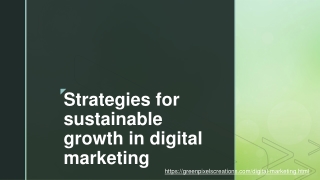 Strategies for sustainable growth in digital marketing