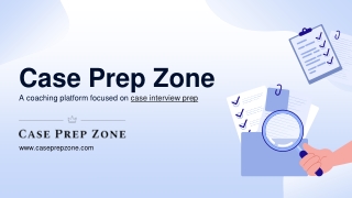 Get Hired by Top Firms with CasePrepZone Coaching