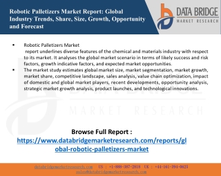 7.https://www.databridgemarketresearch.com/reports/global-robotic-palletizers-ma