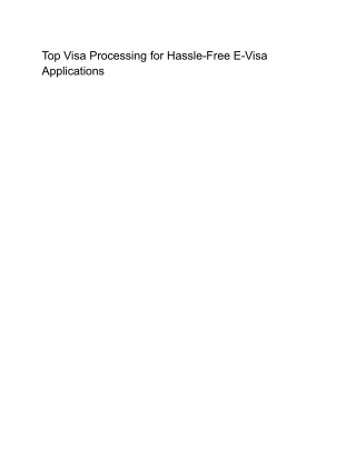 Top Visa Processing for Hassle-Free E-Visa Applications