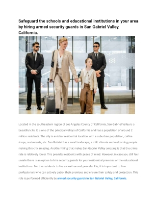 Safeguard the schools and educational institutions in your area by hiring armed security guards in San Gabriel Valley, C
