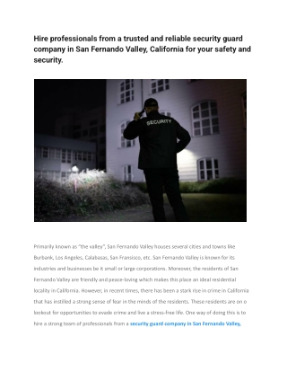 Hire professionals from a trusted and reliable security guard company in San Fernando Valley, California for your safety