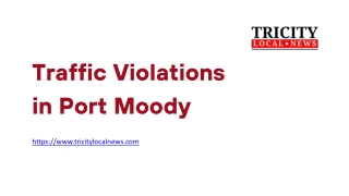 Traffic Violations in Port Moody - www.tricitylocalnews.com