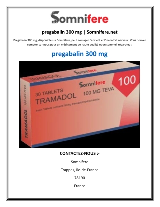 pregabalin 300 mg  Somnifere.net
