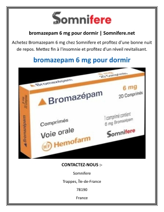 bromazepam 6 mg pour dormir  Somnifere.net