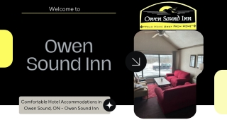 Comfortable Hotel Accommodations in Owen Sound, ON – Owen Sound Inn