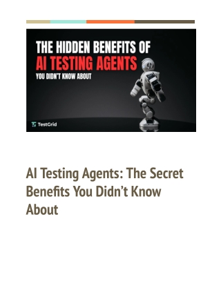 AI Testing Agents: The QA Superpower Hiding in Plain Sight