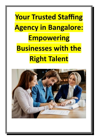 Your Trusted Staffing Agency in Bangalore - Empowering Businesses with the Right Talent