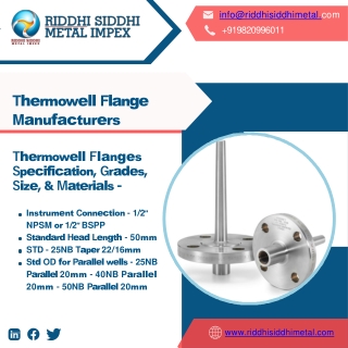 Stainless Steel Flanges| EIL Approved Flanges| IBR Approved Flanges| Thermowell