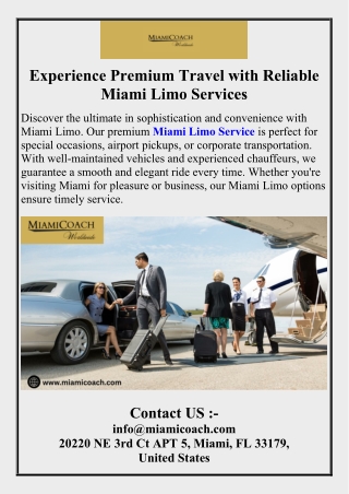 Experience Premium Travel with Reliable Miami Limo Services