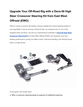 Dana 60 High Steer Crossover Steering Kit – Ultimate Off-Road Upgrade  East West Offroad (EWO)