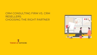 CRM Consulting Firm vs. CRM Resellers: Choosing the Right Partner