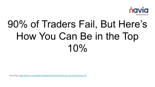 90 of traders fail but here